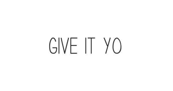 Give It Your Heart font thumbnail