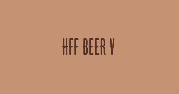 HFF Beer Van font thumbnail