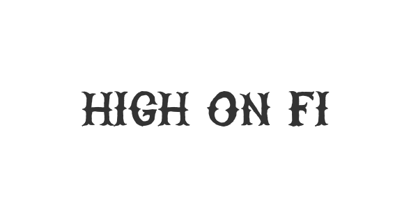 High On Fire font thumbnail
