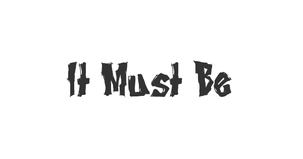 It Must Be Destroyed font thumbnail