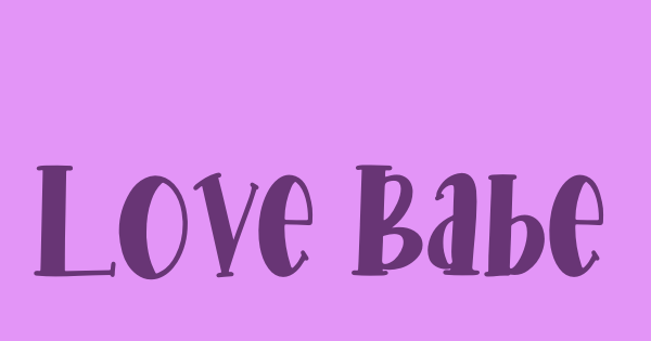 Love Babe font thumbnail
