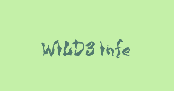 WILD3 Infected Hurt font thumbnail